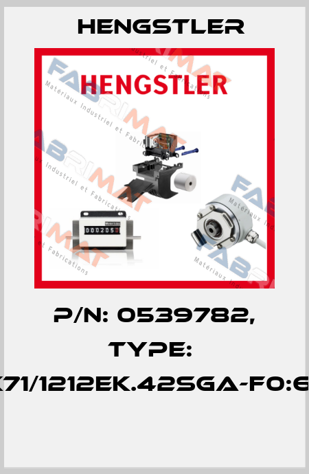 P/N: 0539782, Type:  AX71/1212EK.42SGA-F0:6118  Hengstler