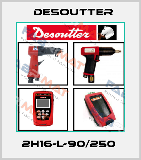 2H16-L-90/250  Desoutter