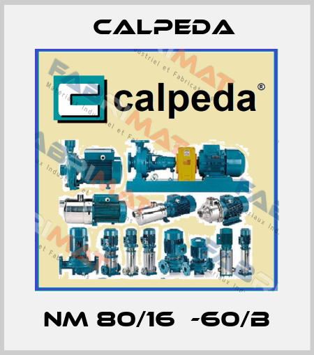 NM 80/16Е-60/B Calpeda