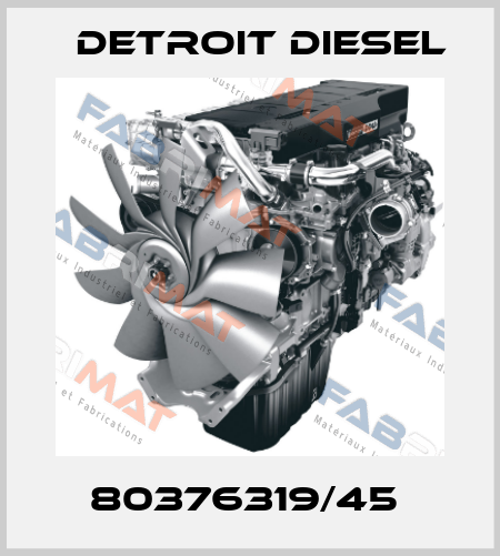 80376319/45  Detroit Diesel