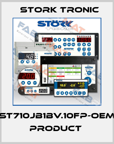 ST710JB1BV.10FP-OEM product  Stork tronic