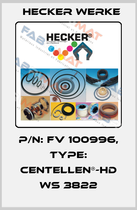 P/N: FV 100996, Type: Centellen®-HD WS 3822 Hecker Werke