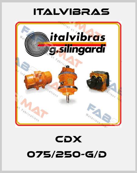 CDX 075/250-G/D  Italvibras