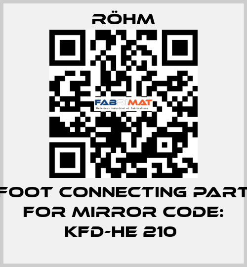Foot connecting part for Mirror Code: KFD-HE 210  Röhm