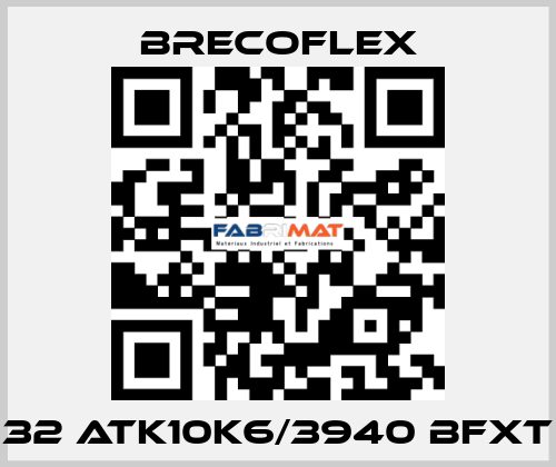 32 ATK10K6/3940 BFXT Brecoflex