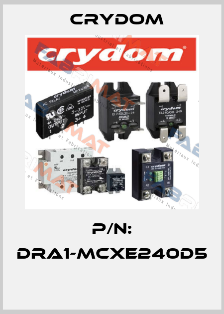 P/N: DRA1-MCXE240D5  Crydom