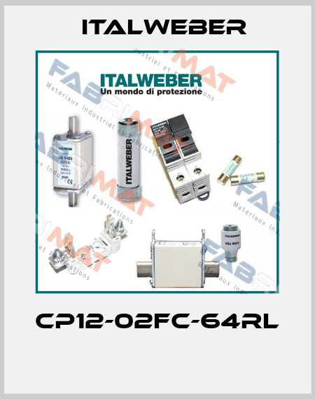 CP12-02FC-64RL  Italweber