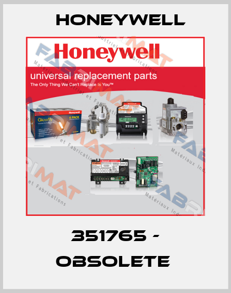 351765 - OBSOLETE  Honeywell
