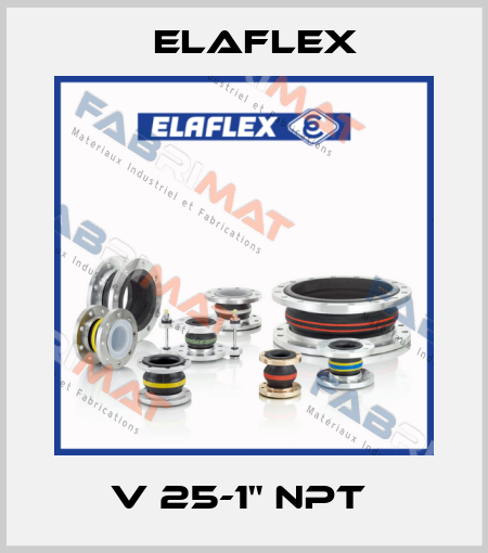 V 25-1" NPT  Elaflex