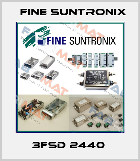 3FSD 2440  Fine Suntronix