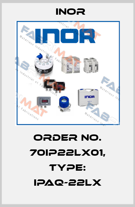Order No. 70IP22LX01, Type: IPAQ-22LX Inor