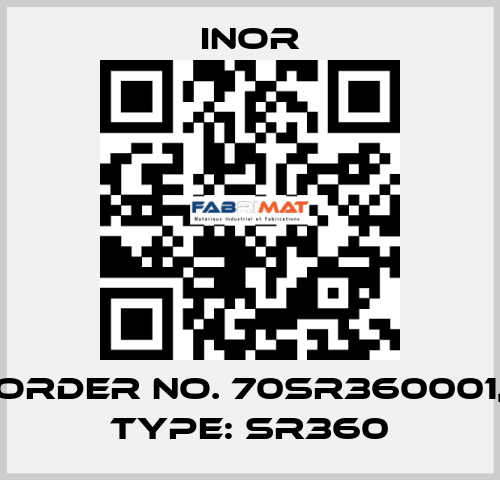 Order No. 70SR360001, Type: SR360 Inor