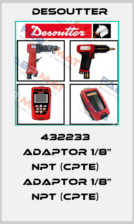 432233  ADAPTOR 1/8" NPT (CPTE)  ADAPTOR 1/8" NPT (CPTE)  Desoutter