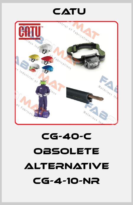 CG-40-C obsolete alternative CG-4-10-NR Catu