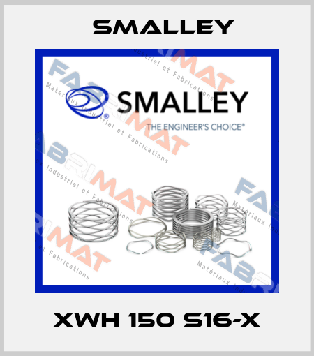 XWH 150 S16-X SMALLEY
