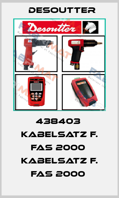 438403  KABELSATZ F. FAS 2000  KABELSATZ F. FAS 2000  Desoutter