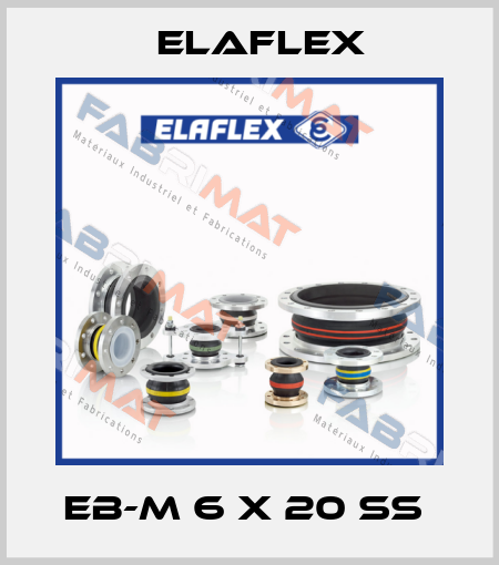 EB-M 6 x 20 SS  Elaflex