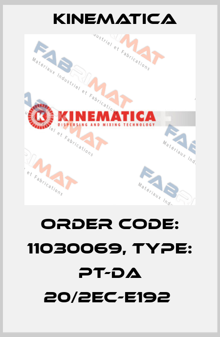Order Code: 11030069, Type: PT-DA 20/2EC-E192  Kinematica