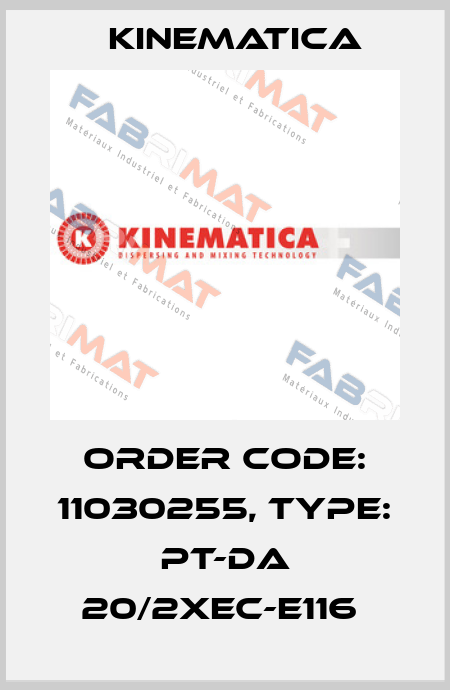 Order Code: 11030255, Type: PT-DA 20/2XEC-E116  Kinematica