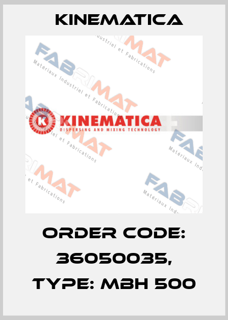 Order Code: 36050035, Type: MBH 500 Kinematica
