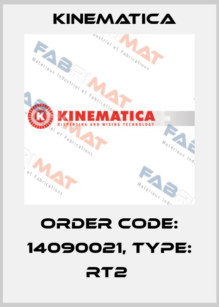 Order Code: 14090021, Type: RT2  Kinematica