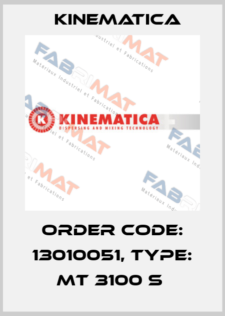 Order Code: 13010051, Type: MT 3100 S  Kinematica