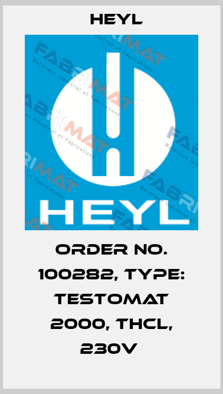 Order No. 100282, Type: Testomat 2000, THCL, 230V  Heyl