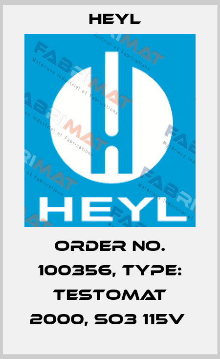 Order No. 100356, Type: Testomat 2000, SO3 115V  Heyl