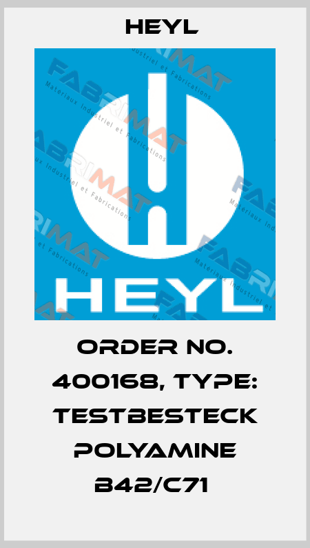 Order No. 400168, Type: Testbesteck Polyamine B42/C71  Heyl