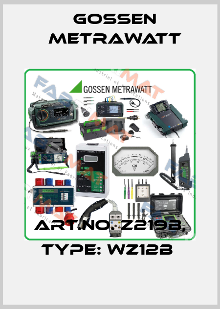 Art.No. Z219B, Type: WZ12B  Gossen Metrawatt