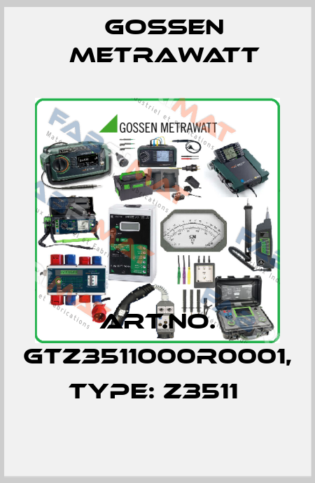 Art.No. GTZ3511000R0001, Type: Z3511  Gossen Metrawatt