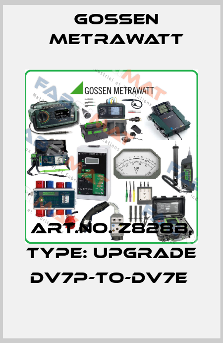 Art.No. Z828B, Type: Upgrade DV7P-TO-DV7E  Gossen Metrawatt