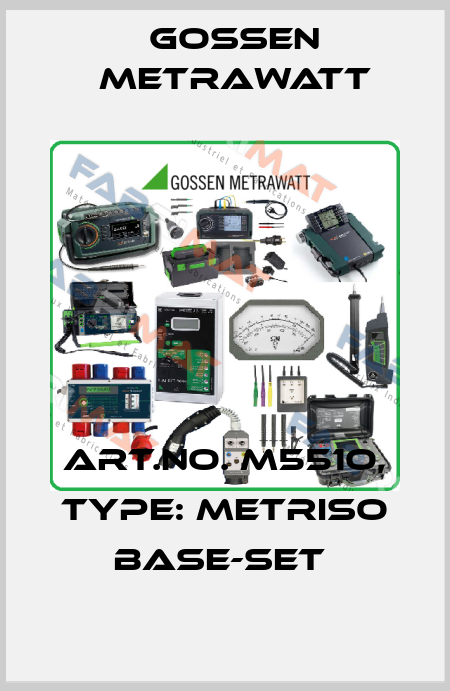 Art.No. M551O, Type: METRISO BASE-Set  Gossen Metrawatt