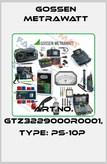 Art.No. GTZ3229000R0001, Type: PS-10P  Gossen Metrawatt
