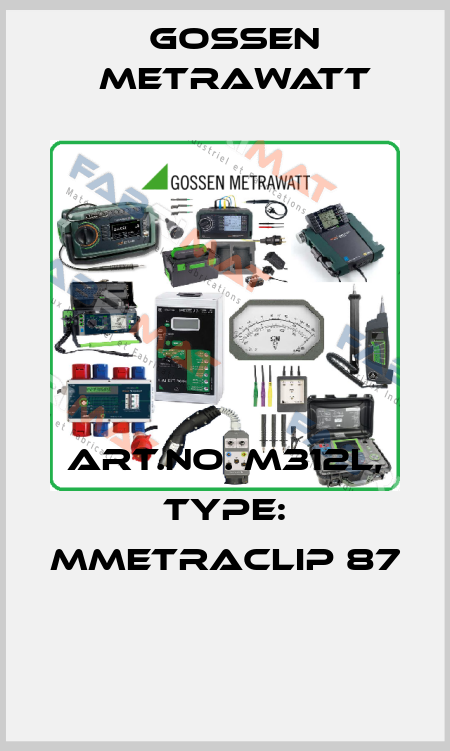 Art.No. M312L, Type: MMETRACLIP 87  Gossen Metrawatt