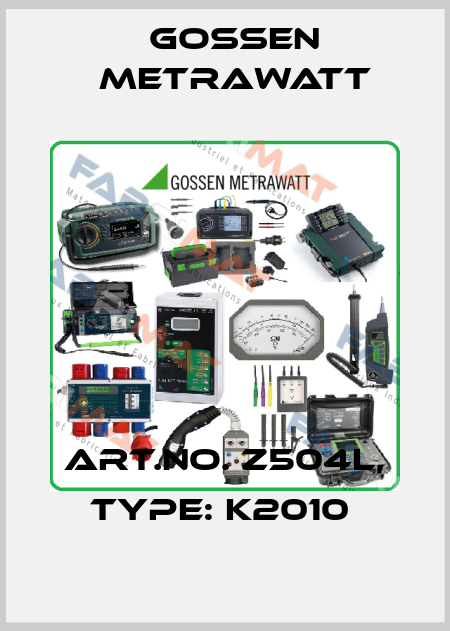 Art.No. Z504L, Type: K2010  Gossen Metrawatt