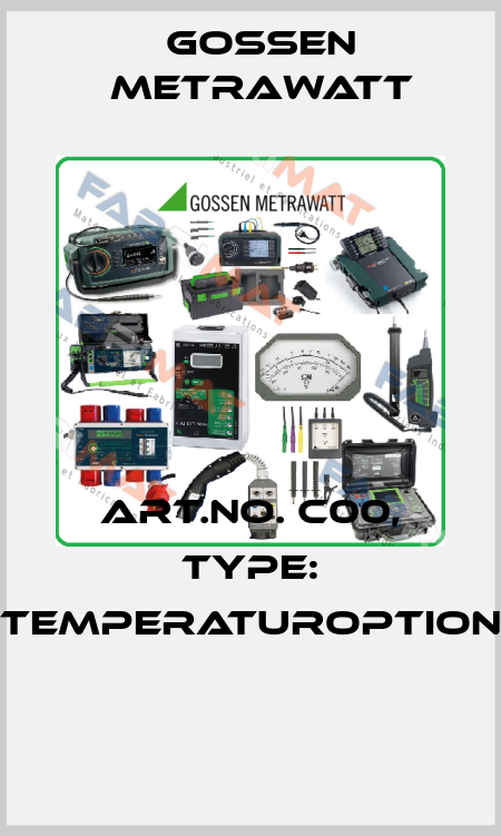 Art.No. C00, Type: Temperaturoption  Gossen Metrawatt