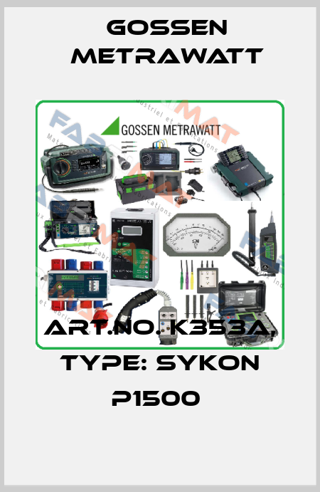 Art.No. K353A, Type: SYKON P1500  Gossen Metrawatt