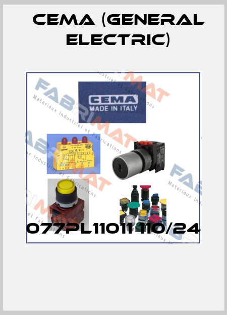 077PL11011 110/24  Cema (General Electric)