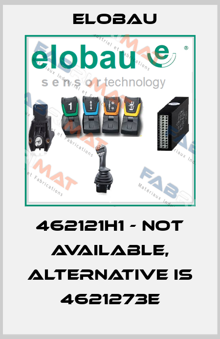 462121H1 - not available, alternative is 4621273E Elobau