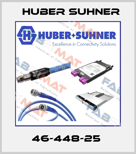 46-448-25  Huber Suhner