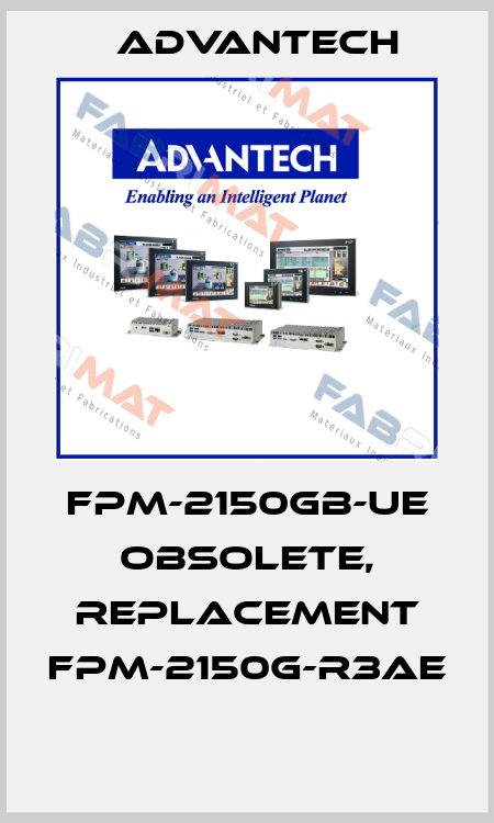 FPM-2150GB-ue obsolete, replacement FPM-2150G-R3AE  Advantech
