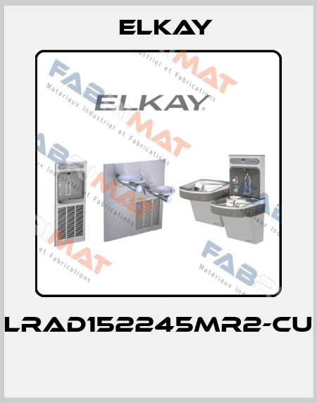 LRAD152245MR2-CU  Elkay