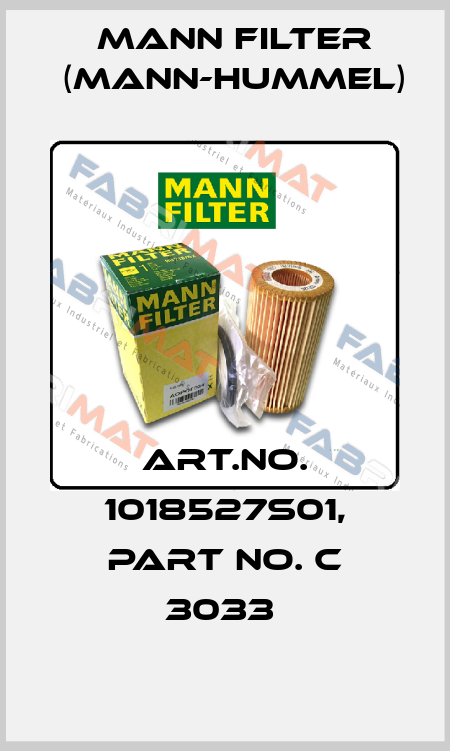 Art.No. 1018527S01, Part No. C 3033  Mann Filter (Mann-Hummel)