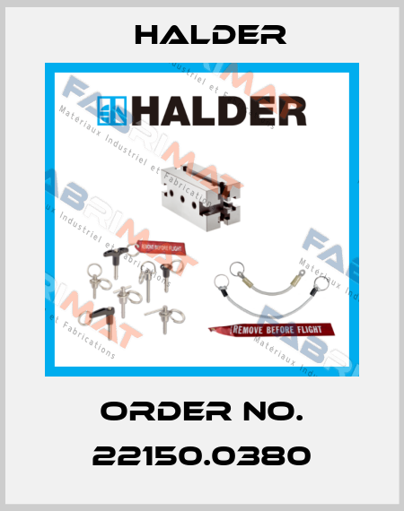 Order No. 22150.0380 Halder