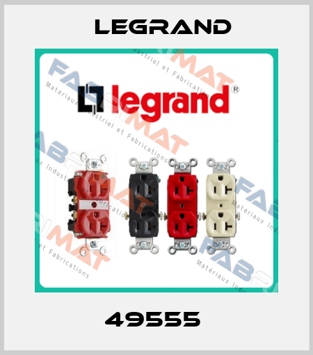 49555  Legrand