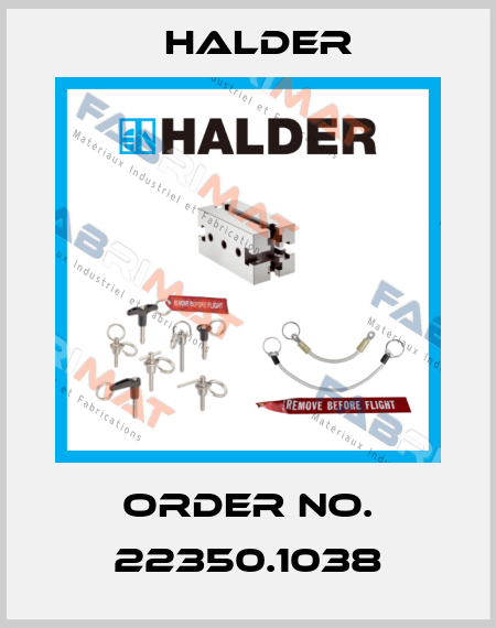 Order No. 22350.1038 Halder