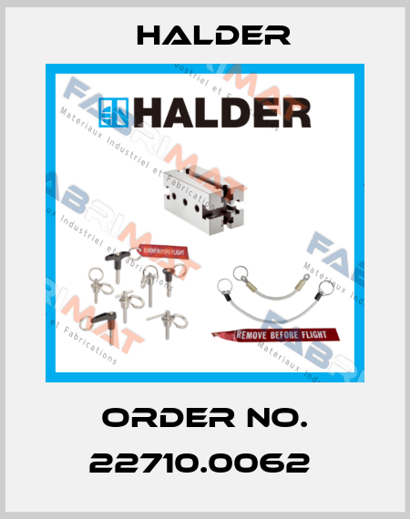 Order No. 22710.0062  Halder