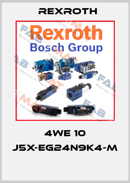 4WE 10 J5X-EG24N9K4-M  Rexroth