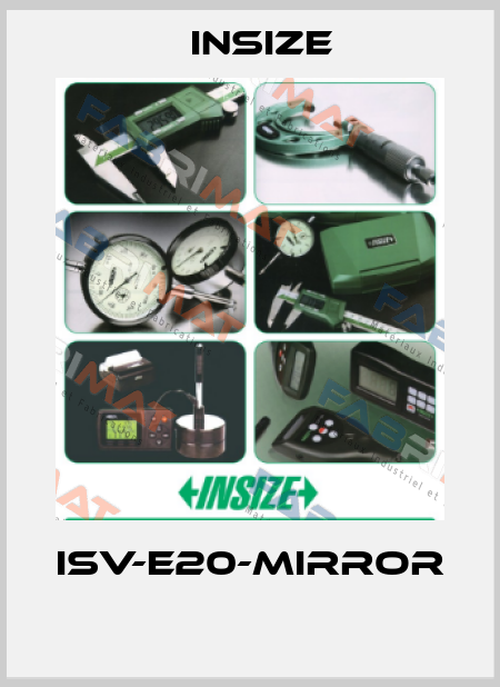 ISV-E20-MIRROR  INSIZE